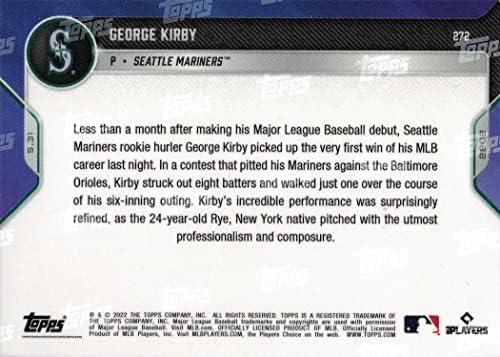 2022 Topps Now Baseball 272 George Kirby Trookie Carders Mariners - כרטיס טירון רשמי ראשון