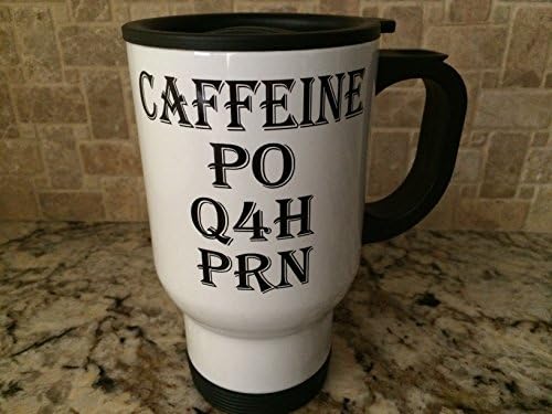 טיול קפה ספל תה נירוסטה קפאין PO Q4H PRN מרשם אחות שחור מתנה נהדרת חדשה